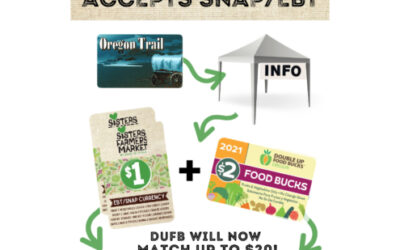 Up to $20 “Double Up Food Bucks” Match at Sisters Farmers Market